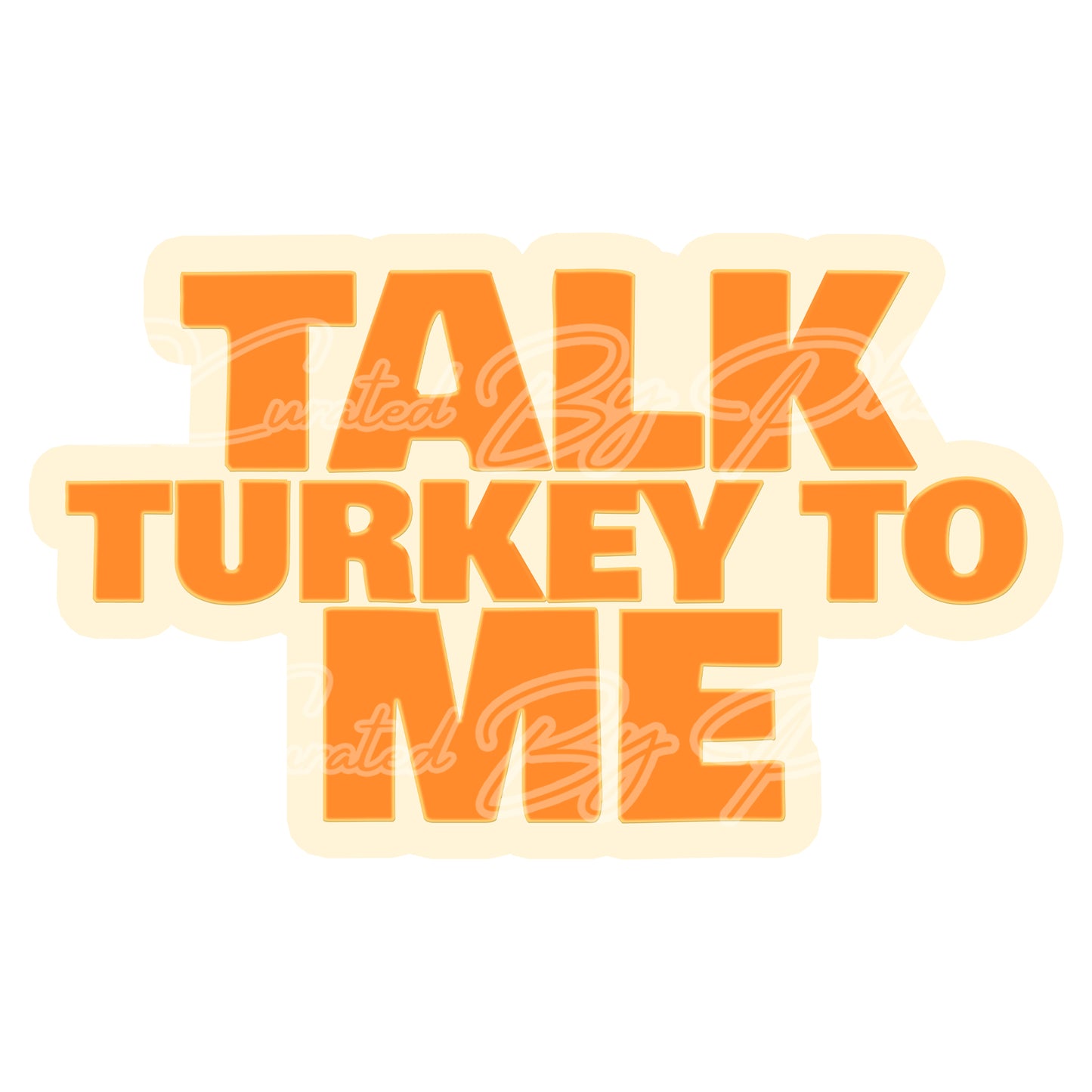 Talk Turkey To Me Prop