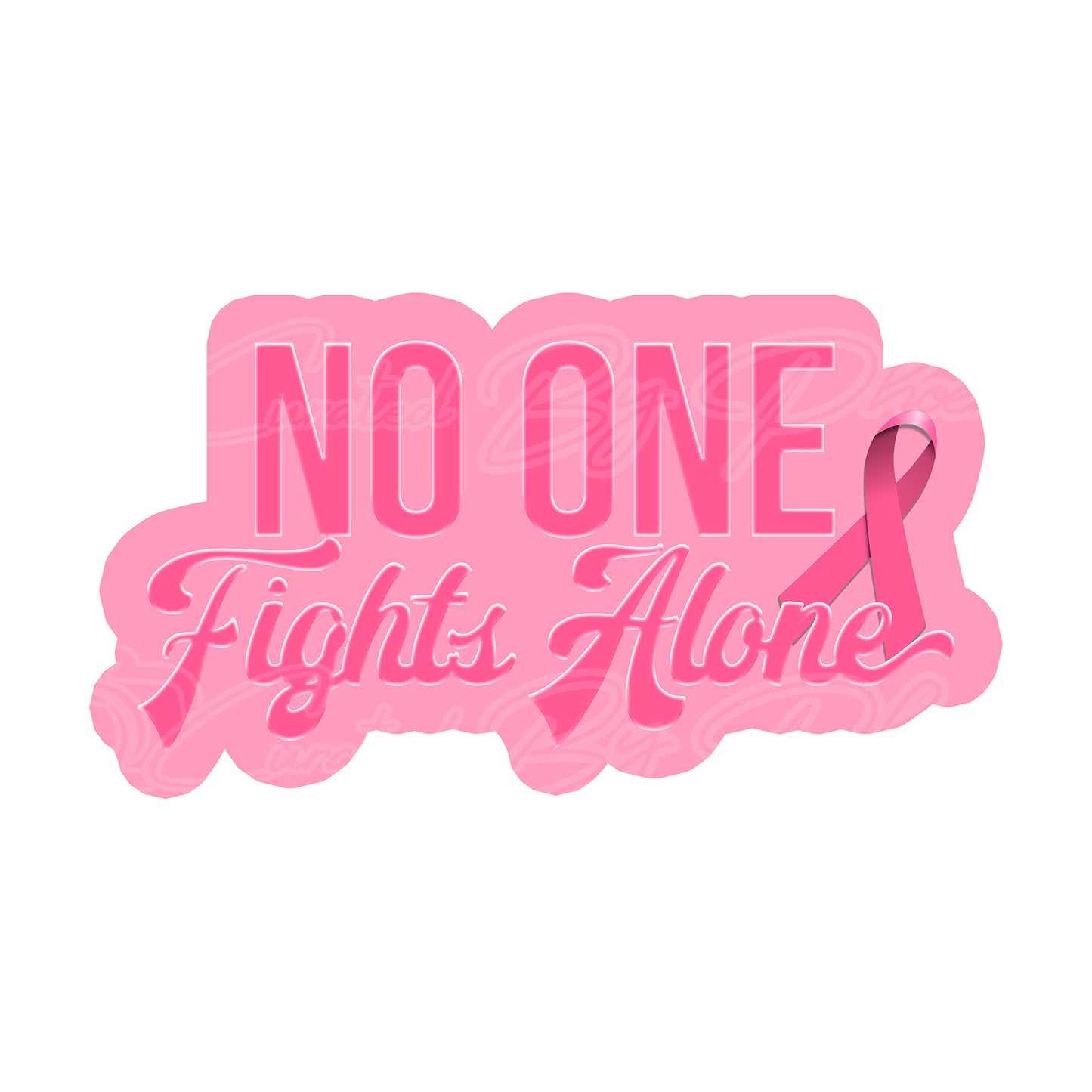 Pink ribbon with 'No One Fights Alone' text on a white background