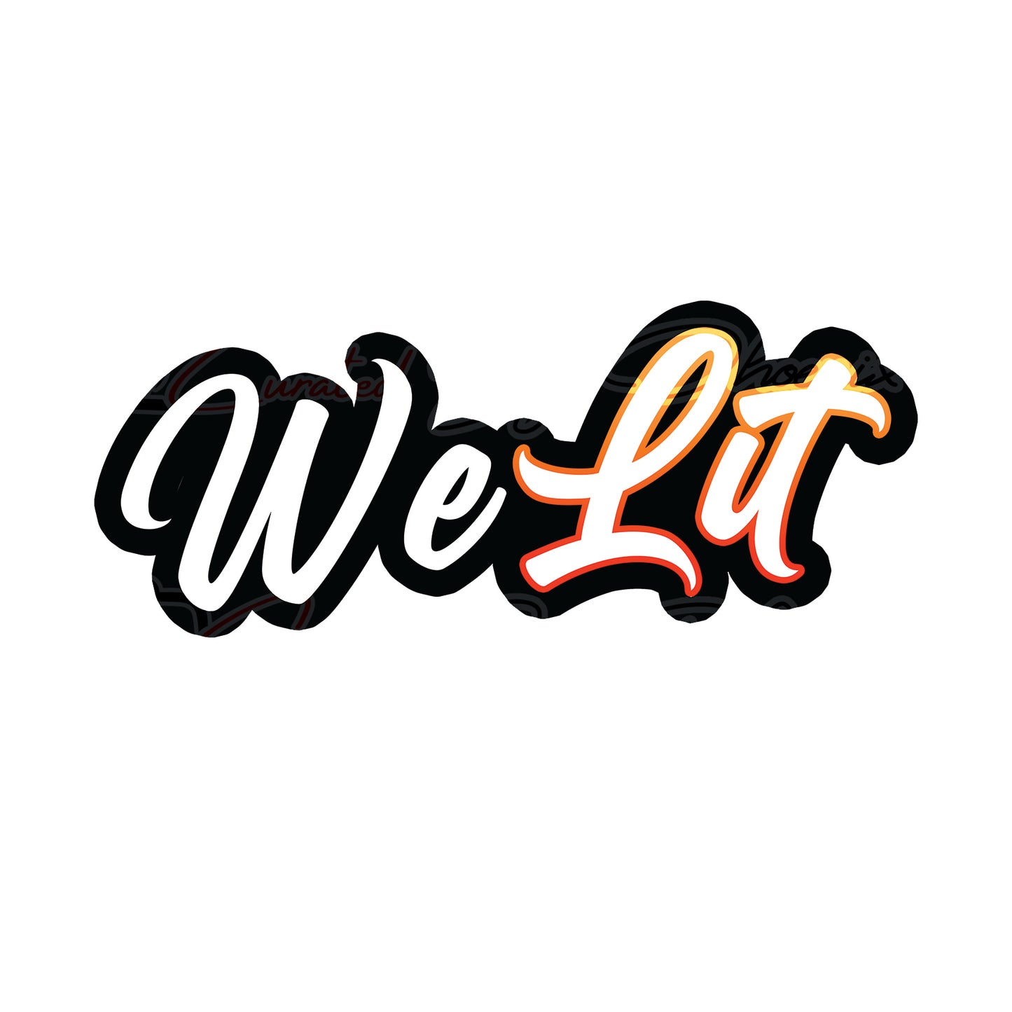 We Lit prop-photo booth props- party props-photo booth props-custom props- custom prop signs-props -Curated by Phoenix