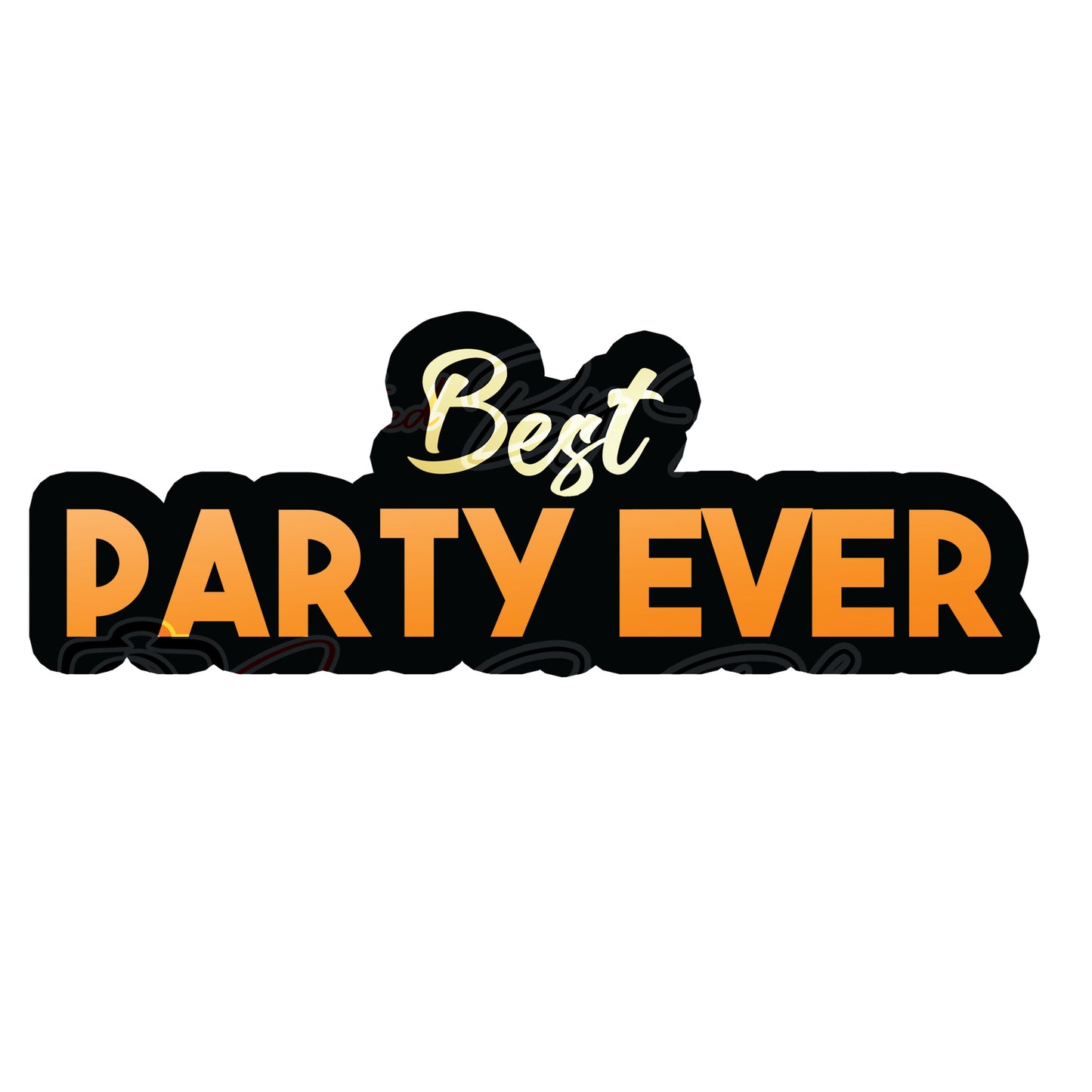 Best Party Ever prop, photo booth props, props, photo booth props, custom props, custom prop signs, props, Curated by Phoenix