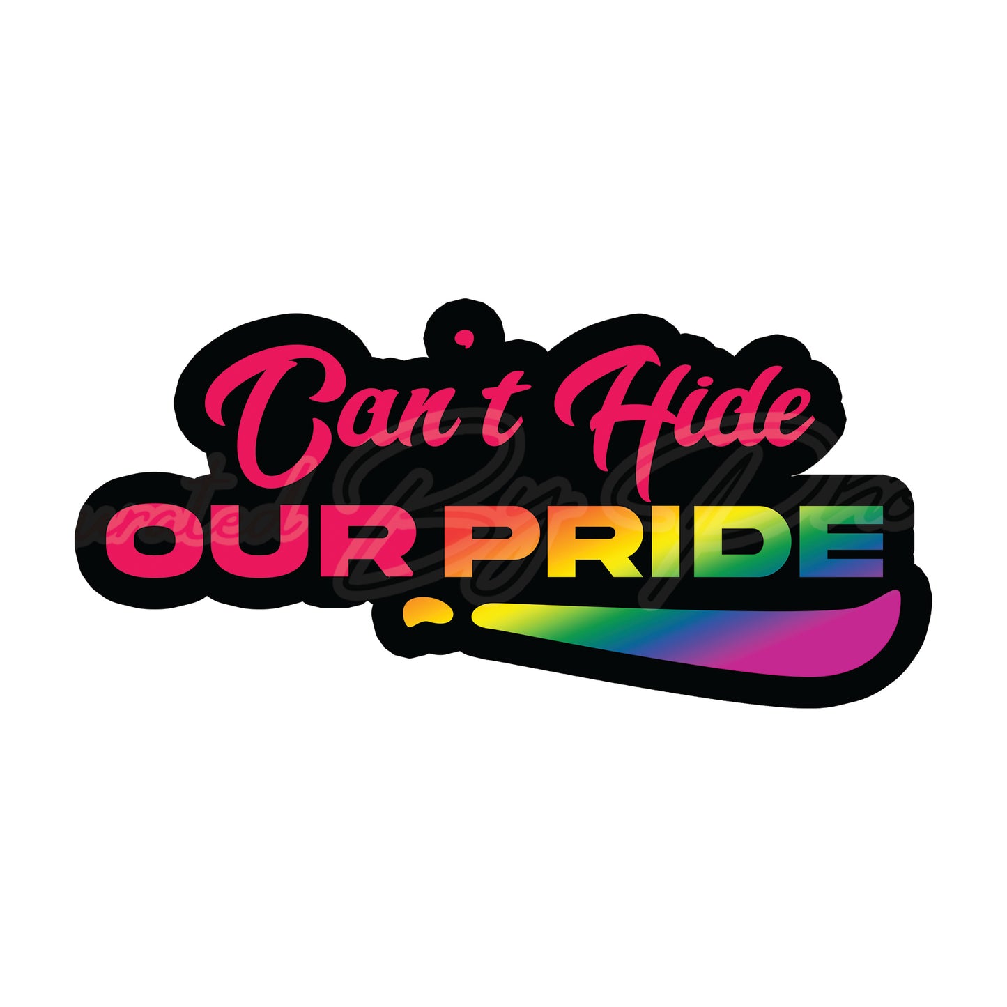 Can't Hide Our Pride prop, pride photo booth props, pride props, photo booth props, custom props, custom prop signs, props, Curated by Phoenix