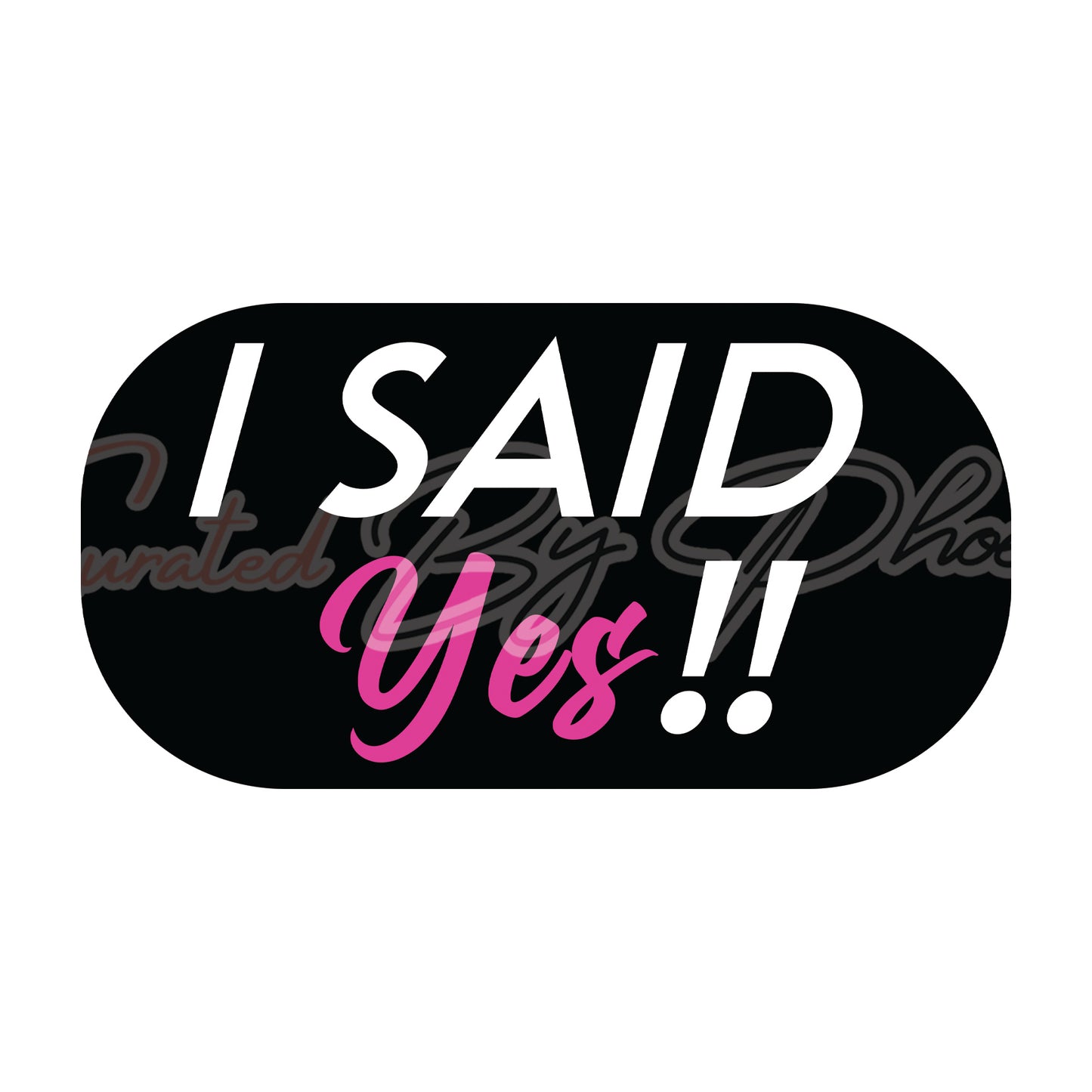 I Said Yes prop, wedding photo booth props, wedding props, photo booth props, custom wedding props, custom prop signs, props, Curated by Phoenix