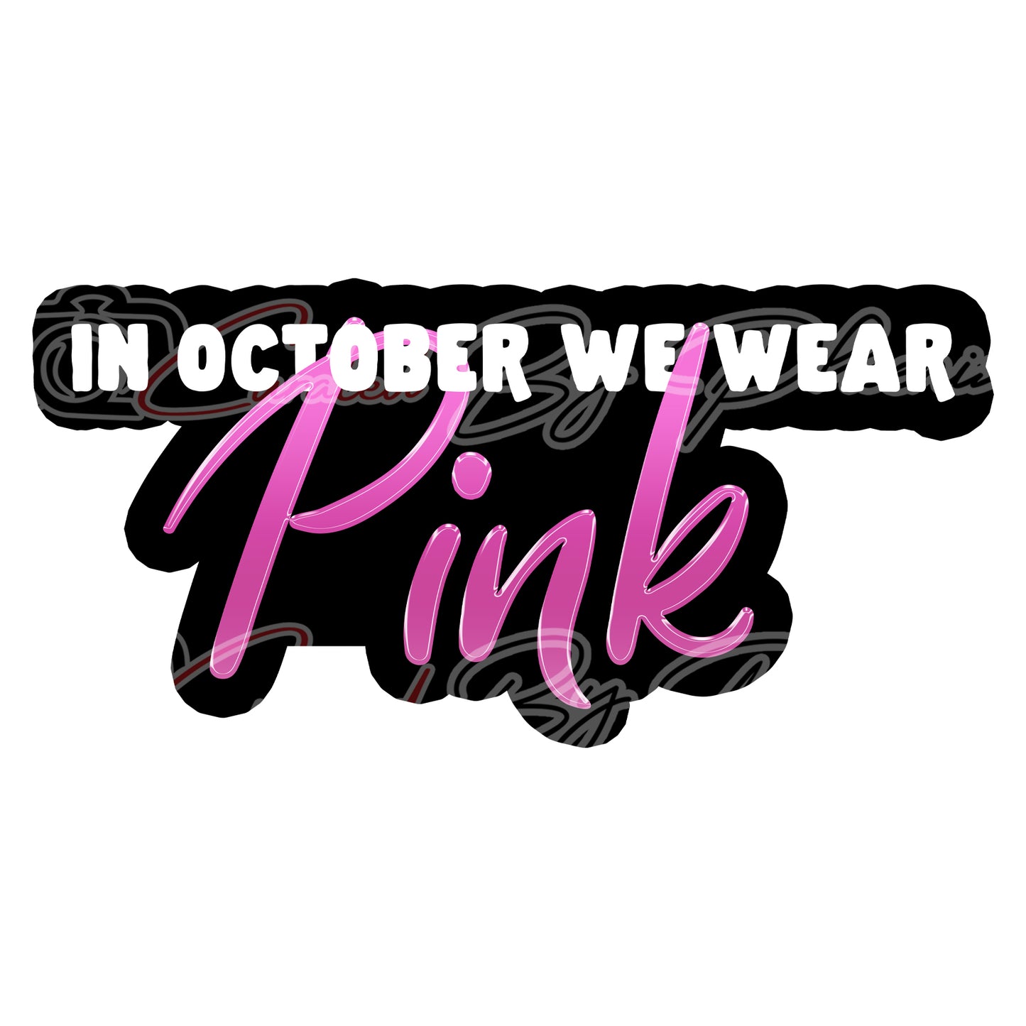 In October We Wear Pink prop, breast cancer photo booth props, breast cancer props, photo booth props, custom props- custom prop signs, props, Curated by Phoenix