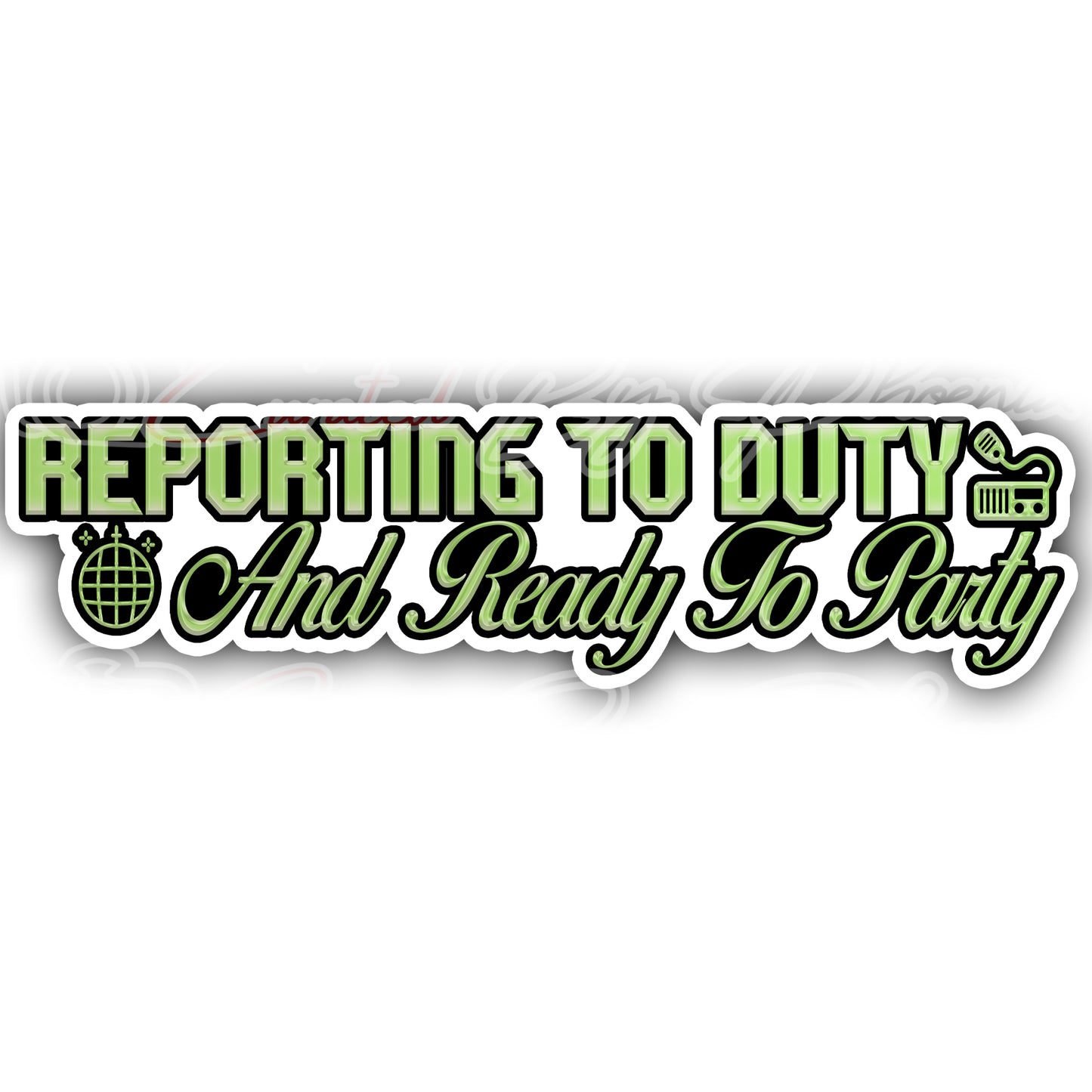 Reporting To Duty And Ready To Party prop-military photo booth props- military props-photo booth props-custom props-prop signs-props -Curated by Phoenix