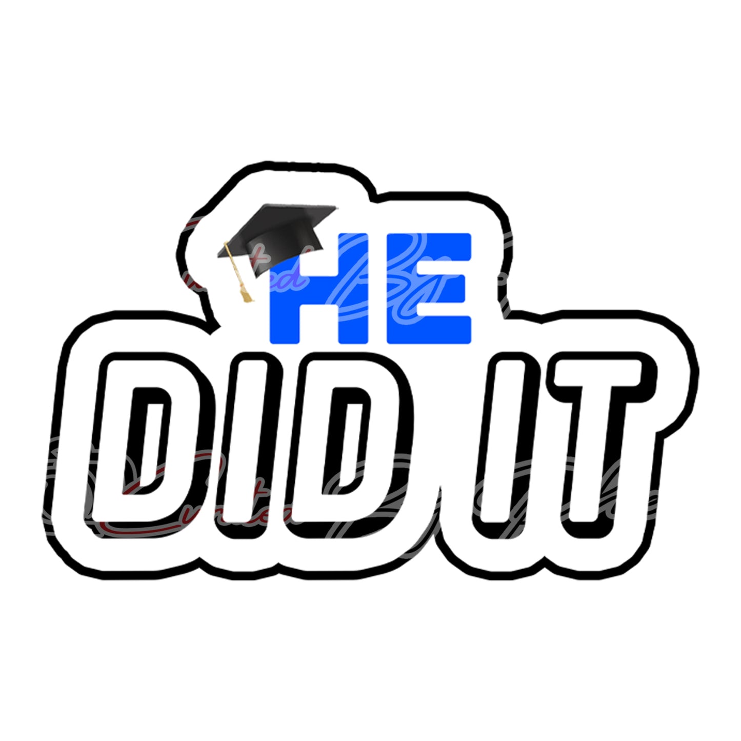 he did it prop, graduation photo booth props, graduation props, photo booth props, custom props, custom prop signs, props , Curated by Phoenix