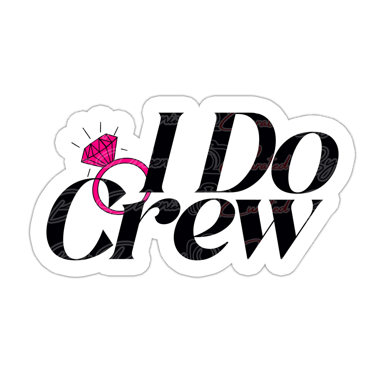 I Do Crew Prop