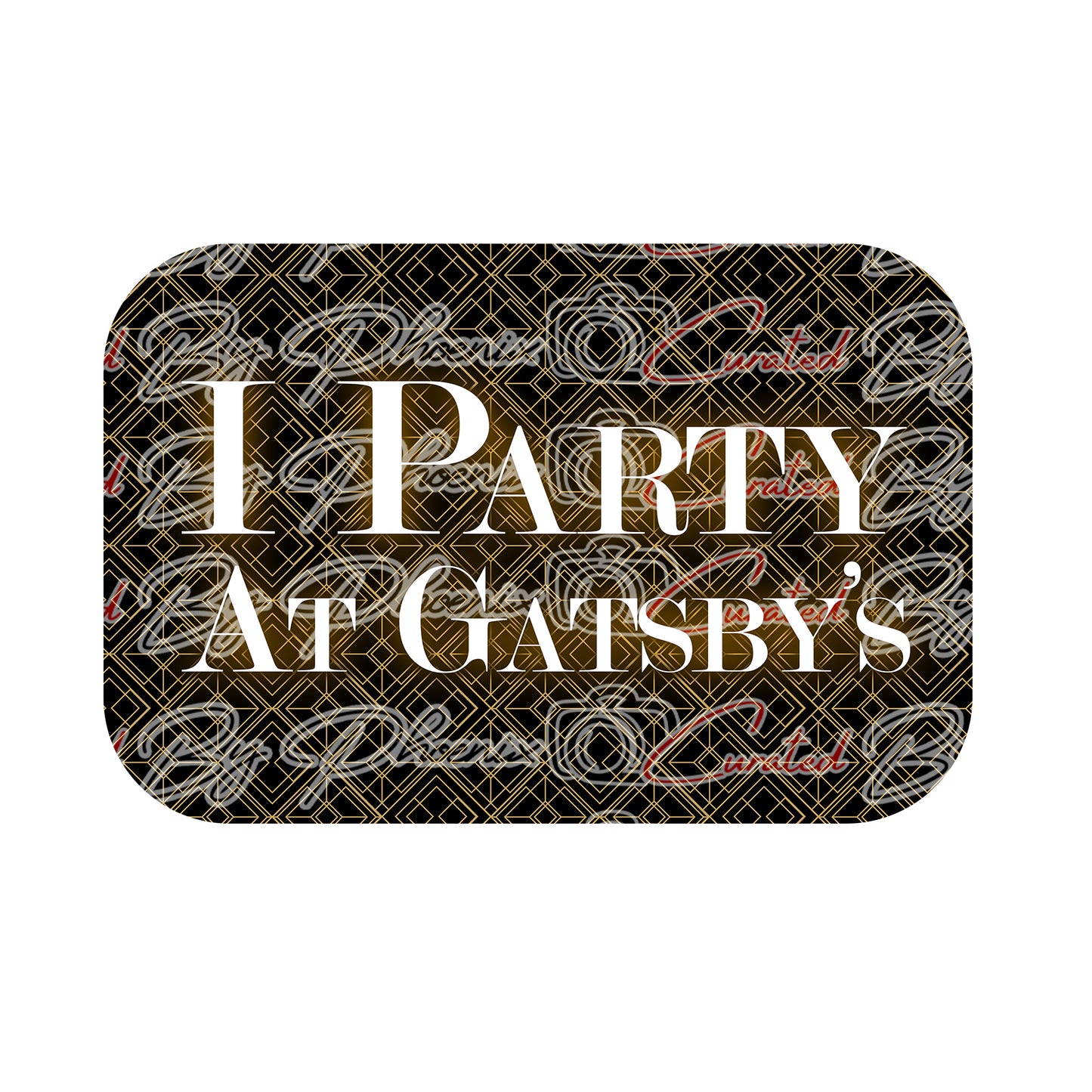 I Party At Gatsby's Prop