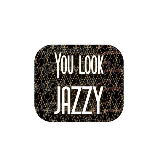 You Look Jazzy Prop