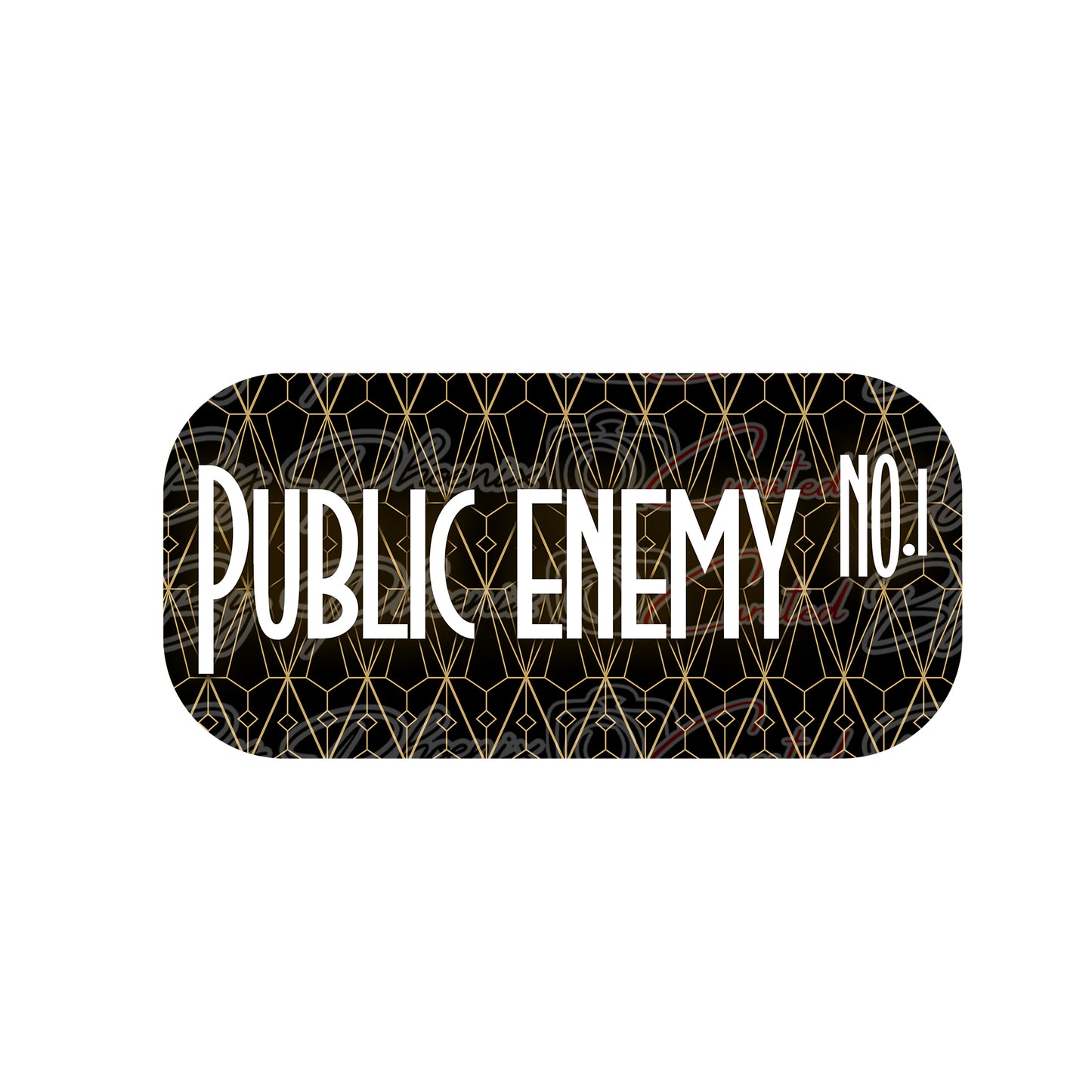 Public Enemy #1 Prop