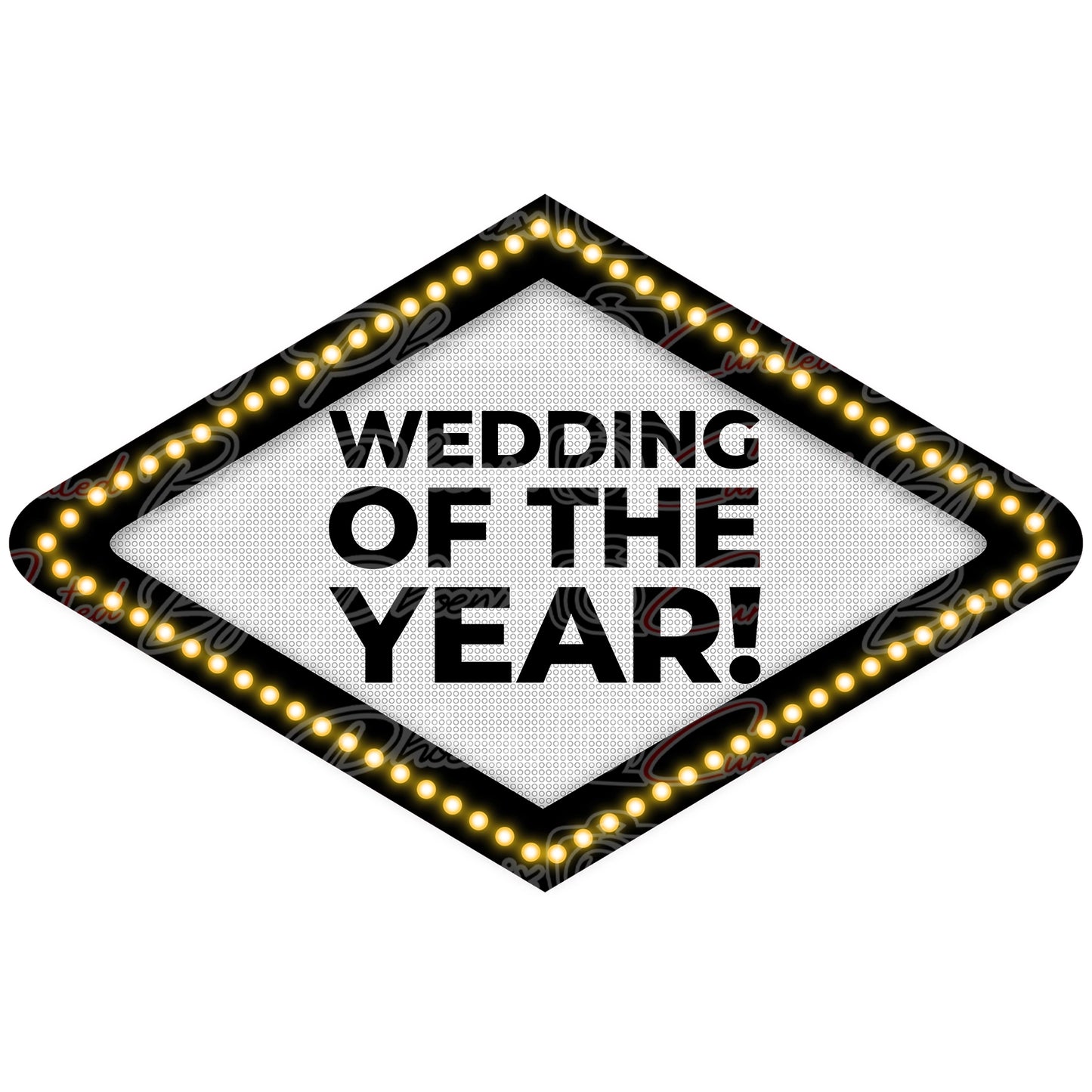 A diamond-shaped marquee sign with the text 'WEDDING OF THE YEAR!' in bold black letters on a white background, surrounded by a black border and glowing warm yellow light bulbs.