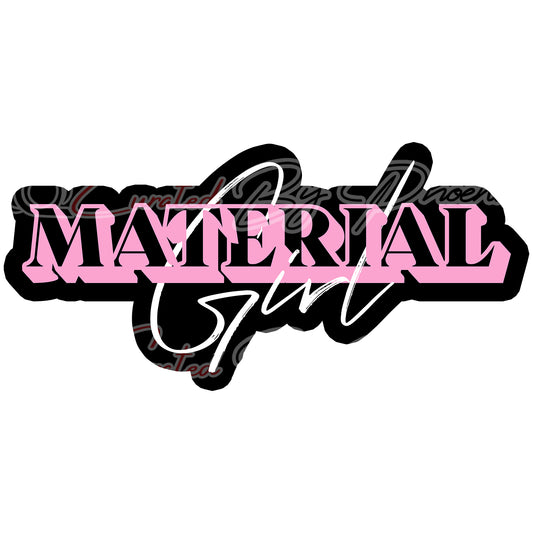 Material girl prop-photo booth props- party props-photo booth props-custom props- custom prop signs-props -Curated by Phoenix 