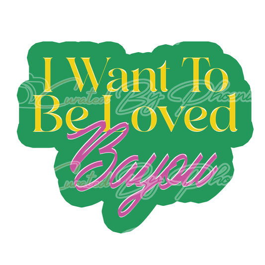 I want to be loved bayou prop-Mardi gras photo booth props- mardi gras props-photo booth props-custom props- custom prop signs-props -Curated by Phoenix 