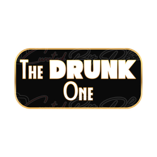 The Drunk One Prop