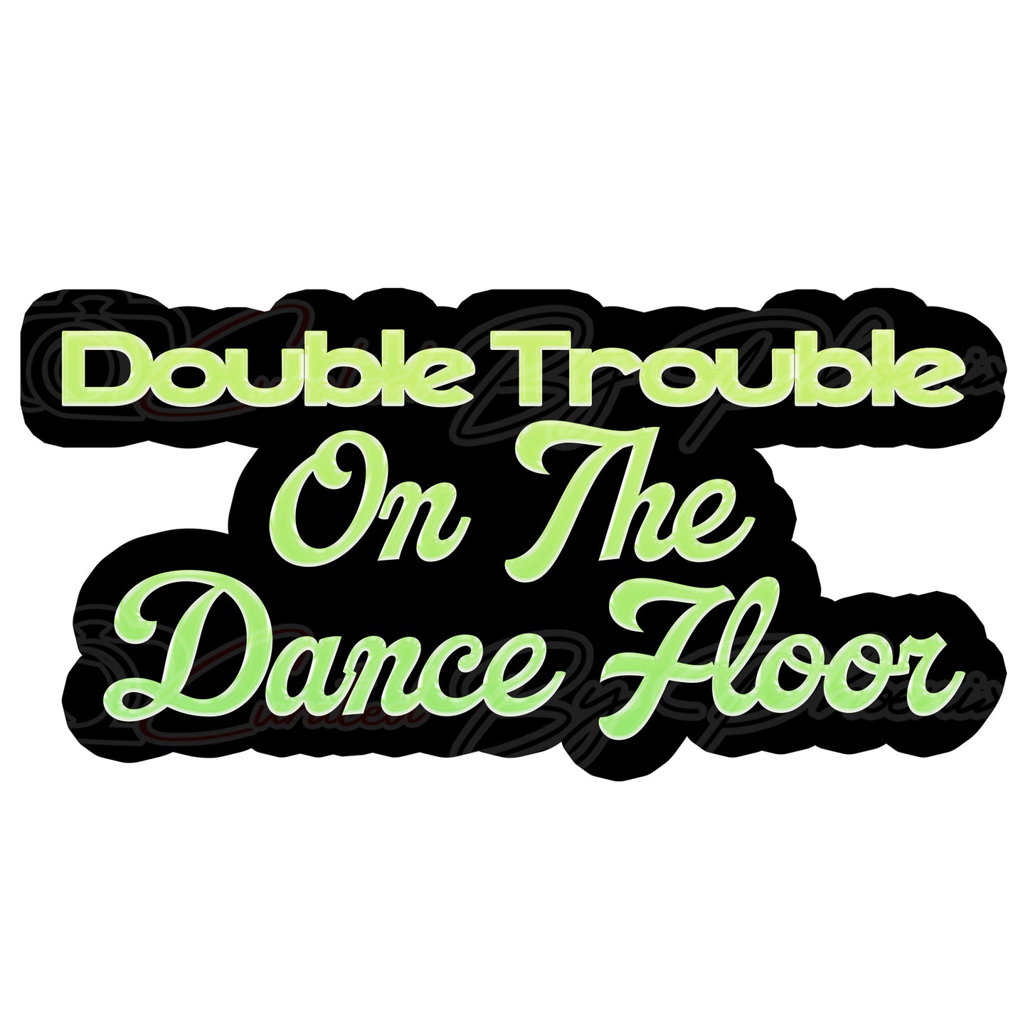 Double Trouble On The Dance Floor Prop