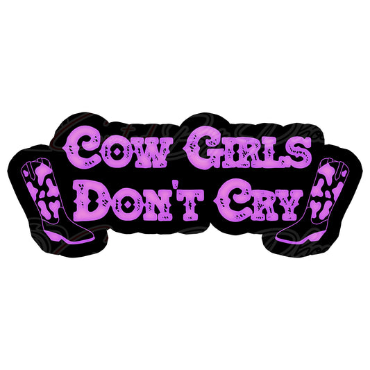 Cow Girls Don't Cry Prop