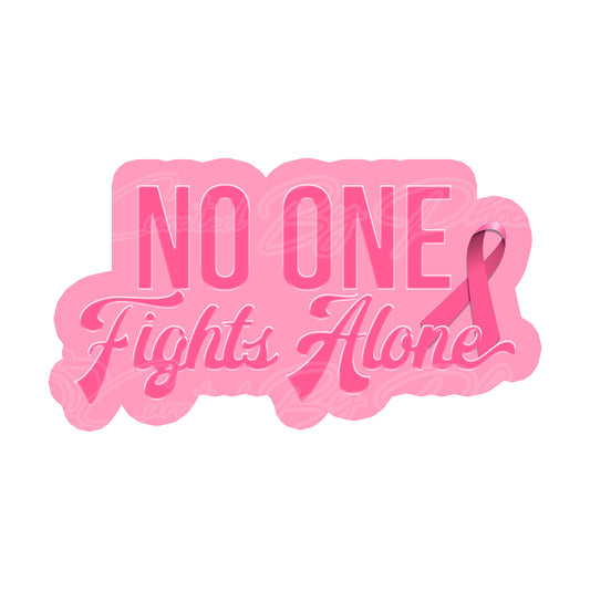 No One Fights Alone Prop