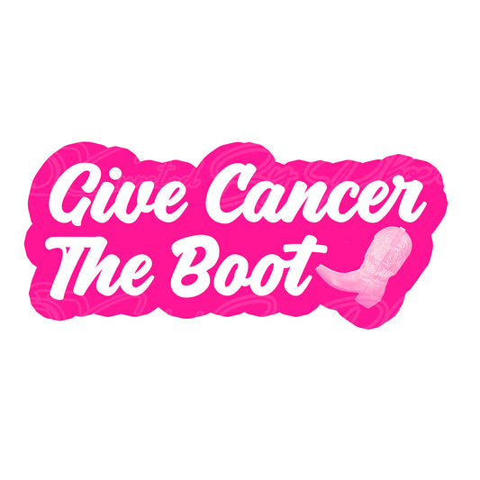 Give Cancer The Boot Prop