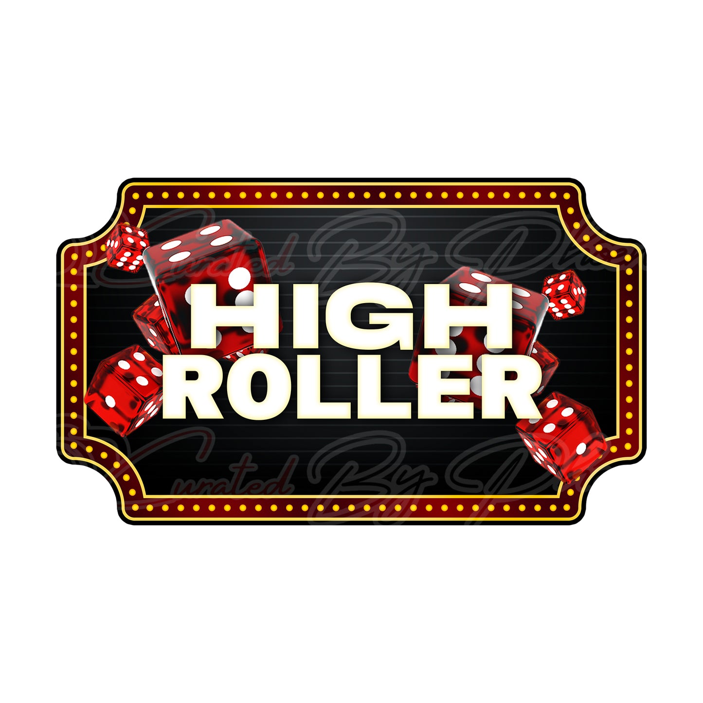 Decorative sign with red dice and 'HIGHROLLER' text on a black background. casino prop, photobooth prop, curated by phoenix prop, pvc photo booth prop
