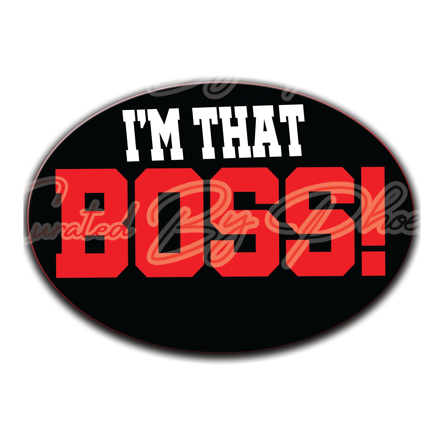  I'm That Boss prop-photo booth props- party props-photo booth props-custom props- custom prop signs-props -Curated by Phoenix 