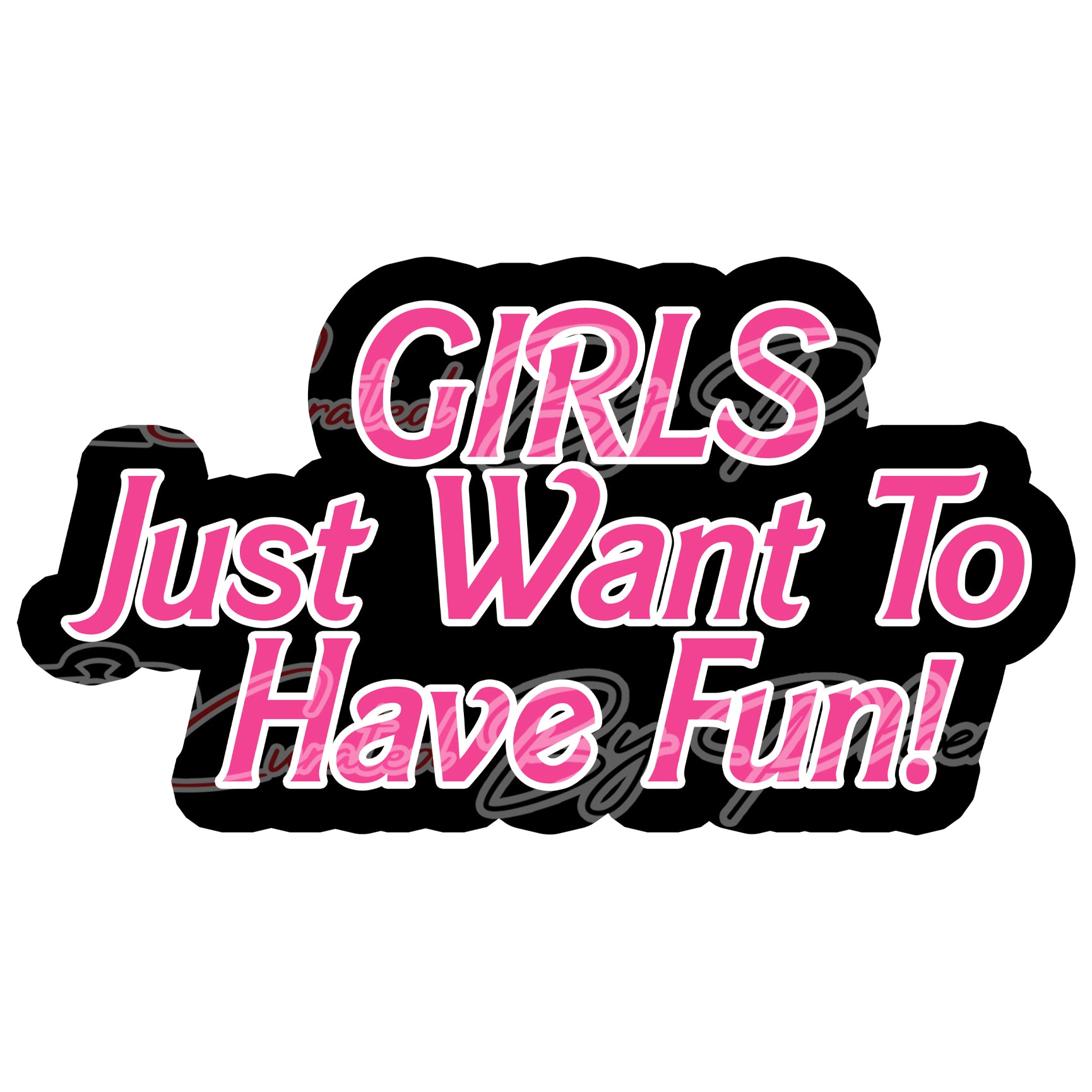 girls just want to have fun prop- Galentine photo booth props- galentine props-photo booth props-custom props- custom prop signs-props -Curated by Phoenix 