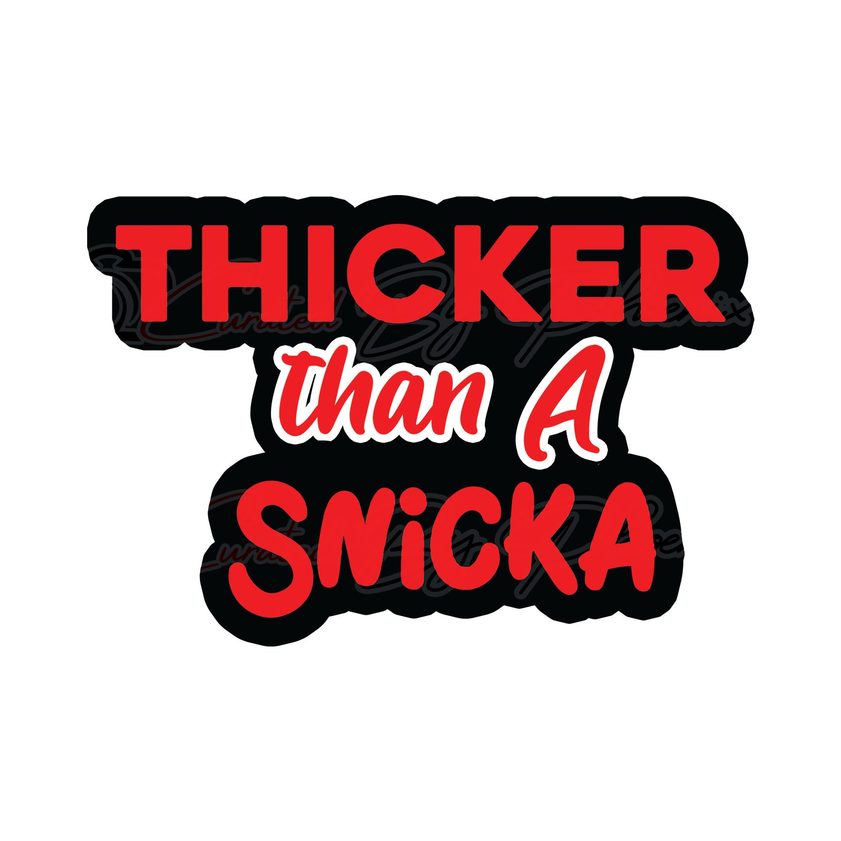 Thicker Than A Snicka prop- photo booth props- party props-photo booth props-custom props- custom prop signs-props -Curated by Phoenix 